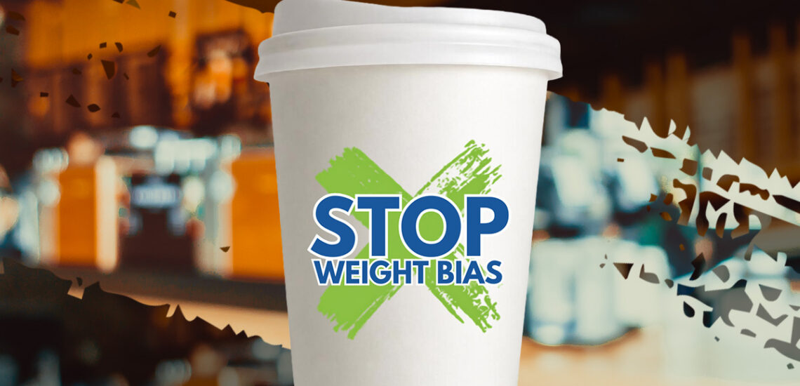 When Obesity Care Is Treated Differently, That’s Weight Bias.