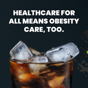 When Obesity Care Is Excluded, Weight Bias Is Built Into the System